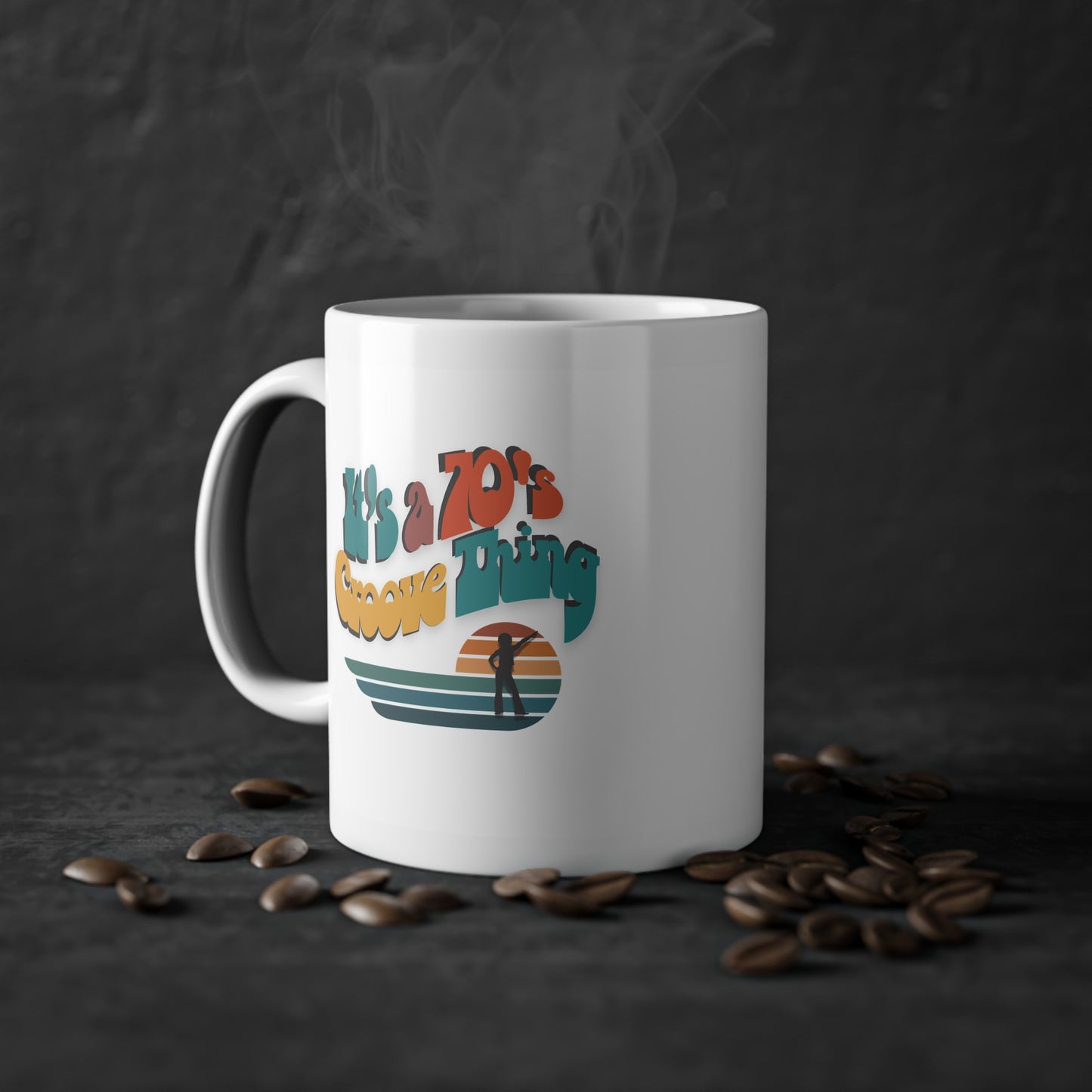 It's a 70's Groove Thing Mug